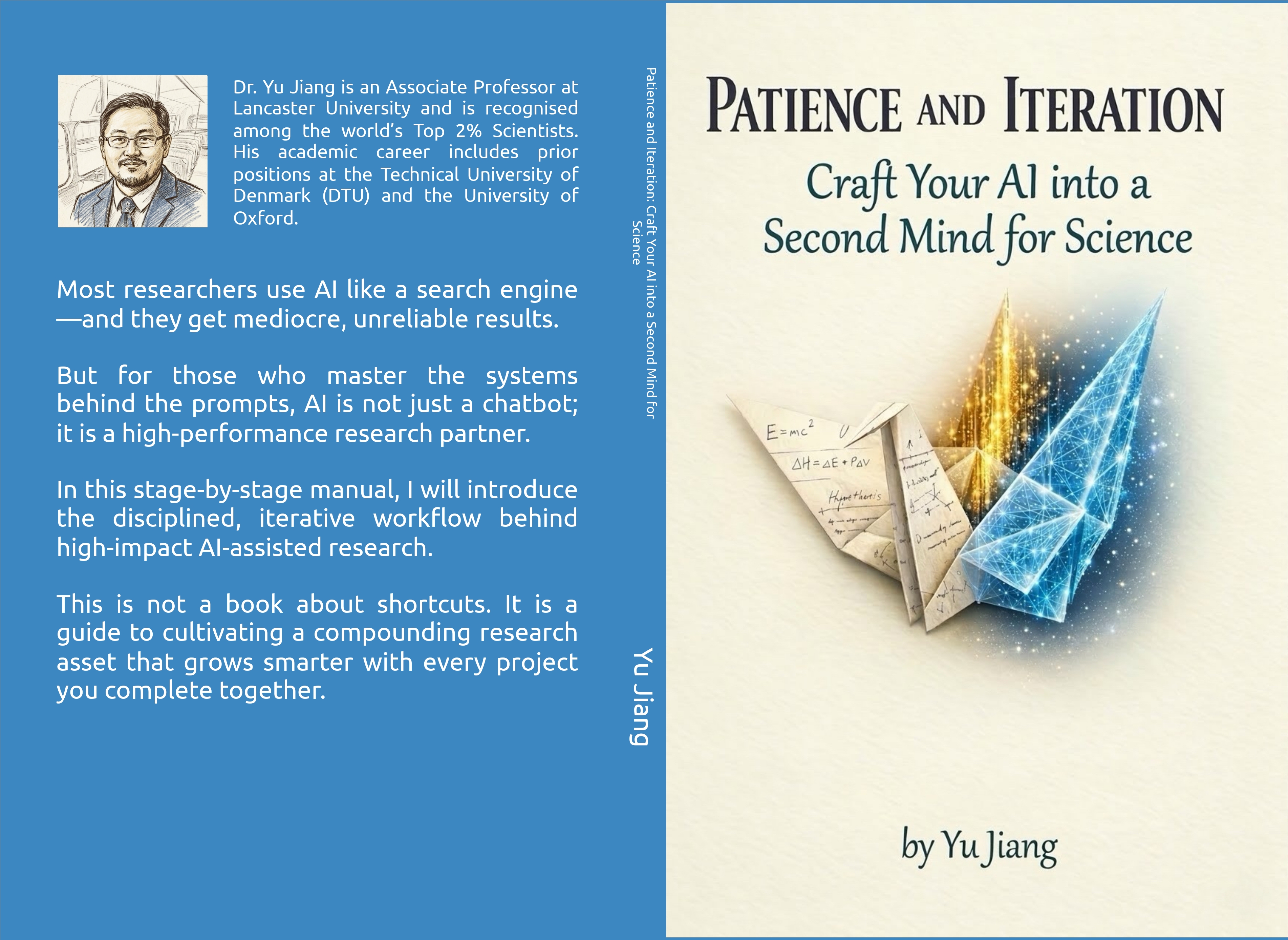 Patience and Iteration: Craft Your AI into a Second Mind for Science — book by Dr. Yu Jiang